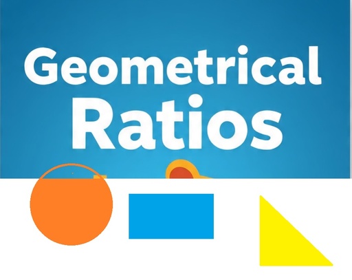 Geometrical Ratios