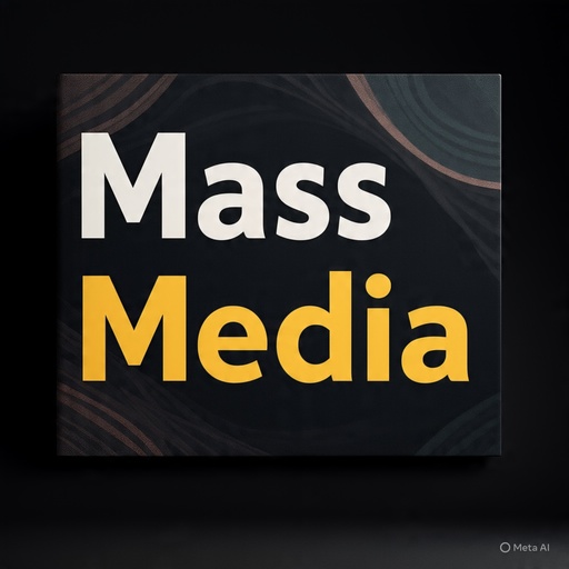 Mass Media